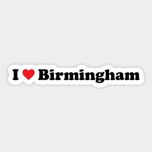 I Love Birmingham Sticker